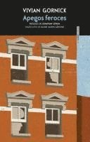 Jonathan Lethem, Vivian Gornick - Apegos feroces, Häftad