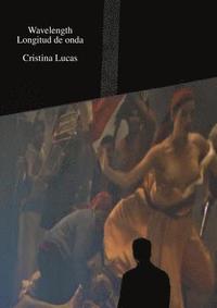 bokomslag Cristina Lucas: Wavelength