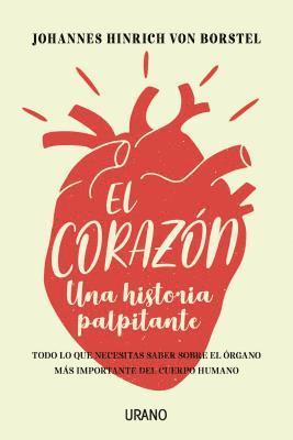 Johannes Hinrich Von Borstel - Corazon, El, Häftad