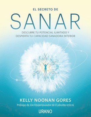 Kelly Noonan Gores - Secreto de Sanar, El, Häftad