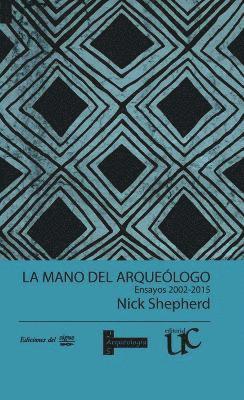 La mano del arqueólogo