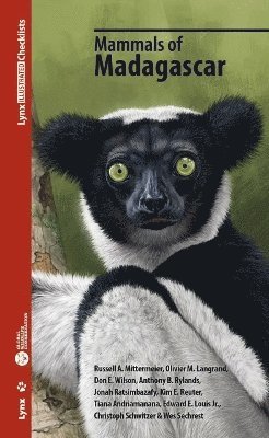 Russell A Mittermeier, Olivier M Langrand, Don E Wilson, Anthony B Rylands, Jonah Ratsimbazafy, Kim E Reuter, Tiana Andriamanana, Edward E Louis, Jr., Christoph Schwitzer, Wes Sechrest - Mammals of Madagascar, Häftad
