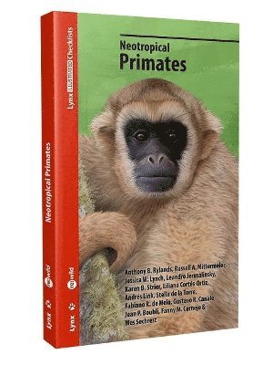Anthony Rylands, Russell A Mittermeier, Jessica W Lynch, Leandro Jerusalinsky, Karen B Strier, Liliana Cortés-Ortiz, Andrés Link, Stella de la Torre, Fabiano R de Melo, Gustavo R Canale, Jean P Boubli, Fanny M Cornejo, Wes Sechrest - Neotropical primates, Häftad