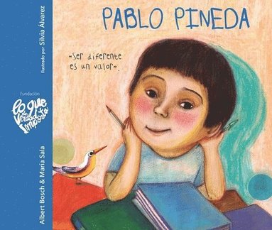 bokomslag Pablo Pineda - Ser diferente es un valor (Pablo Pineda - Being Different is a Value)