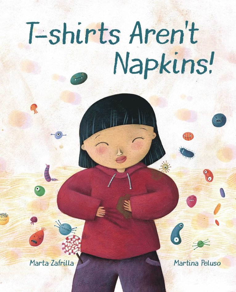 Marta Marta Zafrilla - T-shirts Aren't Napkins!, Inbunden