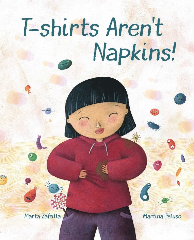 T-shirts Aren't Napkins! 1