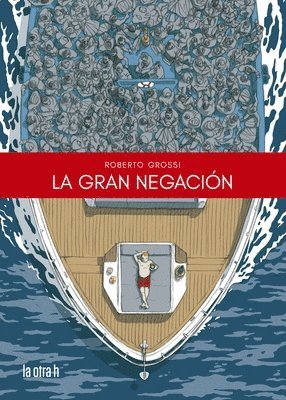 bokomslag La Gran Negacion