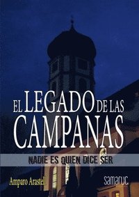 bokomslag El legado de las campanas