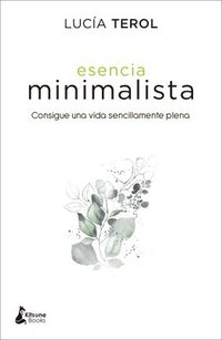 bokomslag Esencia Minimalista