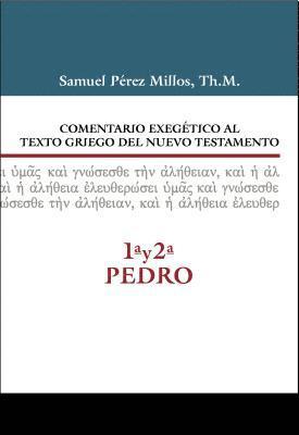bokomslag Comentario Exegético Al Texto Griego del N.T. - 1a Y 2a de Pedro