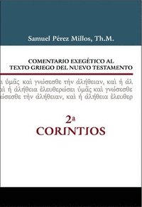 bokomslag Comentario Exegetico Al Texto Griego Del Nuevo Testamento - 2 Corintios