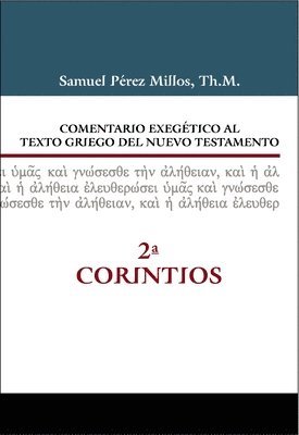 bokomslag Comentario exegetico al texto griego del Nuevo Testamento - 2 Corintios