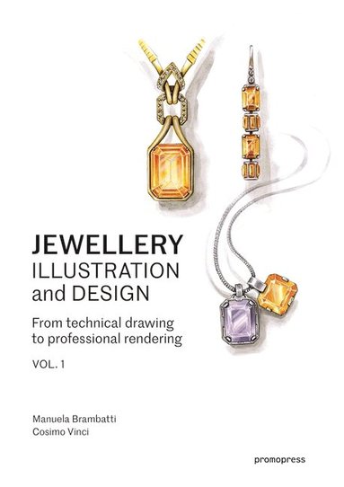 Manuela Brambatti, Cosimo Vinci - Jewellery Illustration and Design, Häftad
