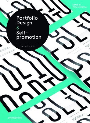 PORTFOLIO DESIGN & SELF-PROMOT