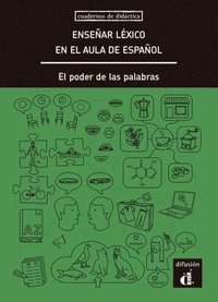 bokomslag Enseñar léxico en el aula de español. El poder de las palabras