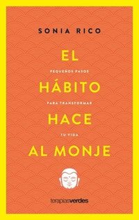 bokomslag El Habito Hace Al Monje