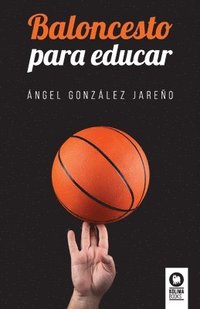 bokomslag Baloncesto para educar