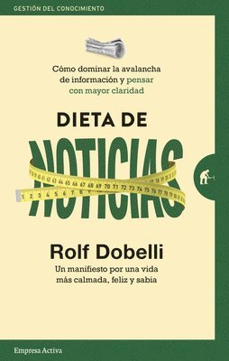 Rolf Dobelli - Dieta de Noticias, Häftad