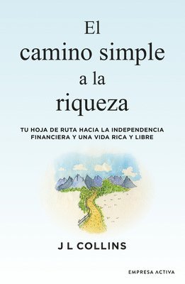 Camino Simple a la Riqueza, El 1