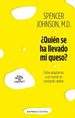 Spencer Johnson - Quien Se Ha Llevado Mi Queso? -V5*, Häftad