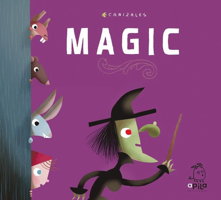 Canizales, Raquel Garrido, Olga De Dios Ruiz - Magic, Inbunden