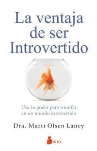bokomslag La Ventaja de Ser Introvertido