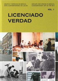bokomslag Groups and Spaces in Mexico, Contemporary Art in the 90's: 1