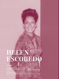 bokomslag Helen Escobedo: Expanding Art Spaces