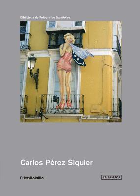 PhotoBolsillo Editors - Carlos Pérez Siquier, Häftad