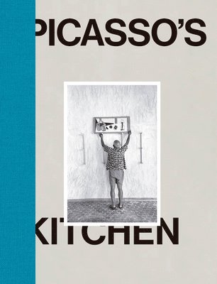 bokomslag Pablo Picasso: Picasso's Kitchen