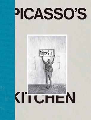 Pablo Picasso: Picasso's Kitchen, Inbunden