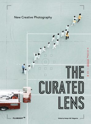 Curated Lens: New Creative Photography 1