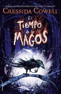 bokomslag El Tiempo de Los Magos / The Wizards of Once
