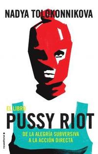 bokomslag Manual Pussy Riot Para La Revolucion