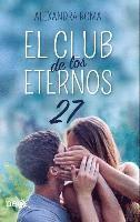 bokomslag El Club de Los Eternos 27