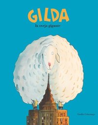 bokomslag Gilda, la oveja gigante