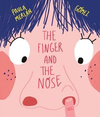 bokomslag Finger and the Nose