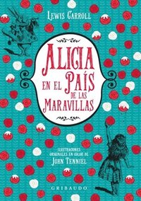 bokomslag Alicia En El Pais de Las Maravillas (Gribaudo)