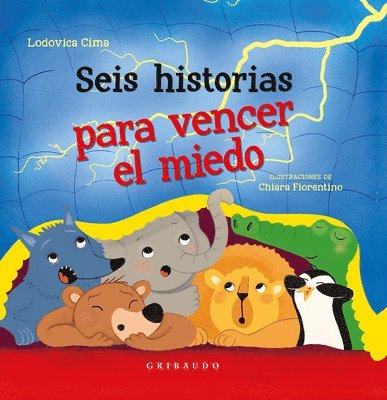 Ludovica Cima - Seis Historias Para Vencer El Miedo, Inbunden