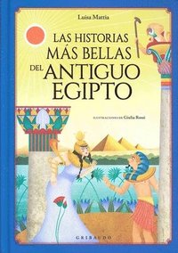 bokomslag Historias Mas Bellas del Antiguo Egipto