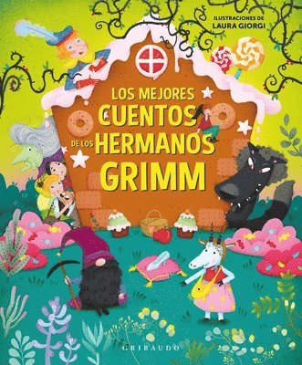 Hermanos Grimm - Mejores Cuentos de Los Hermanos Grimm, Los, Inbunden