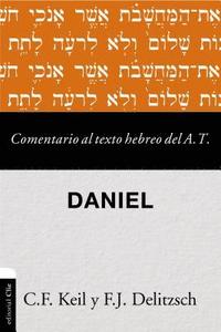 bokomslag Comentario al texto hebreo del Antiguo Testamento - Daniel Softcover Commen