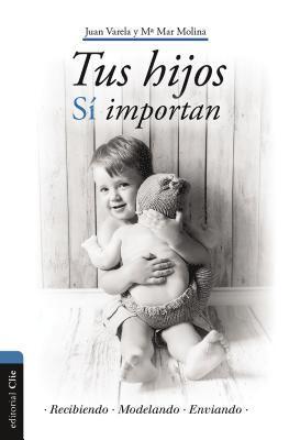 bokomslag Tus Hijos Sí Importan