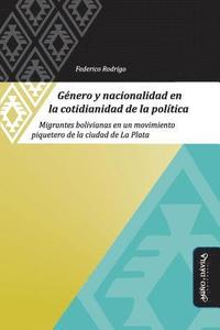 bokomslag Gnero y nacionalidad en la cotidianidad de la poltica