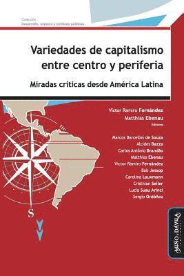 bokomslag Variedades de capitalismo entre centro y periferia