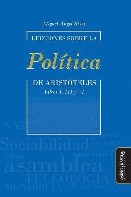bokomslag Lecciones sobre la "Política" de Aristóteles: Libros I, III y VI