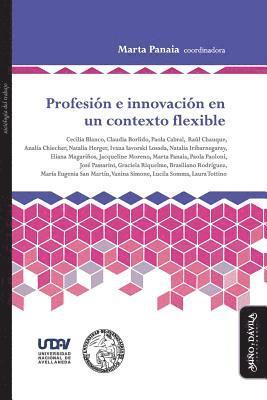 Profesin e innovacin en un contexto flexible 1