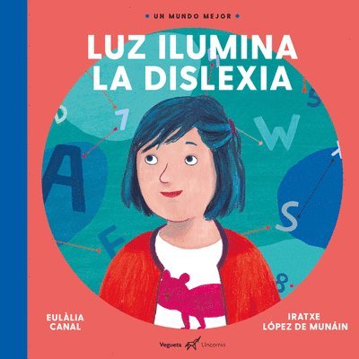 Eulalia Canal - Luz Ilumina La Dislexia, Inbunden
