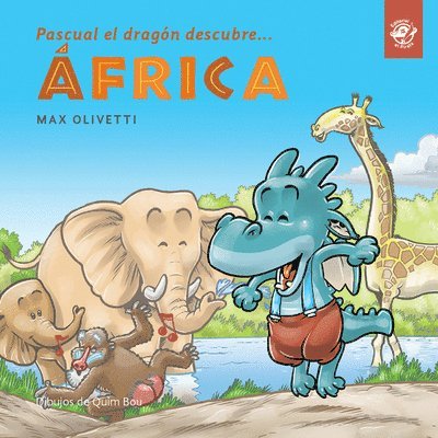Max Olivetti - Pascual el dragn descubre frica, Inbunden
