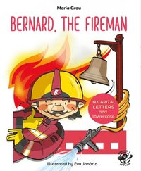 bokomslag Bernard, the Fireman